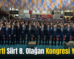 AK Parti Siirt 8. Olağan Kongresi Yapıldı