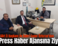 AK Parti Siirt İl Başkanı Av.Bahri Caner Özturan’dan SiirtPress Haber Ajansına Ziyaret