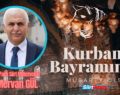 Siirt Milletvekili Mervan Gül’den Kurban Bayramı Mesajı