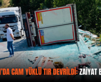 BAYKAN’DA CAM YÜKLÜ TIR DEVRİLDİ: ZAİYAT BÜYÜK…