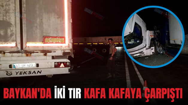 BAYKAN’DA İKİ TIR KAFA KAFAYA ÇARPIŞTI