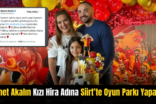 Demet Akalın Kızı Hira Adına Siirt’te Oyun Parkı Yapacak