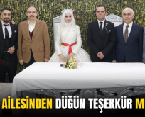 ERDEN AİLESİNDEN DÜĞÜN TEŞEKKÜR MESAJI..