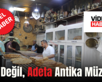 Fırın Değil, Adeta Antika Müzesi!…