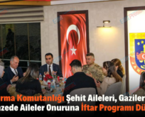 İl Jandarma Komutanlığı Şehit Aileleri, Gaziler Ve Depremzede Aileler Onuruna İftar Programı Düzenledi