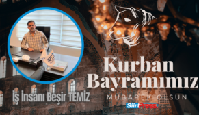 İş İnsanı Beşir Temiz’den Kurban Bayramı Mesajı