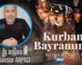 İş İnsanı Mansur Arpacı’nın Kurban Bayramı Mesajı