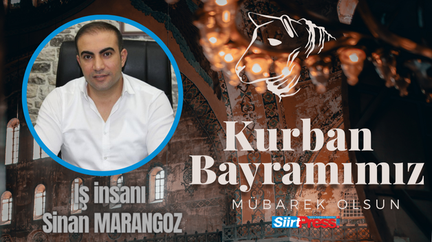 İş İnsanı Sinan Marangoz’un Kurban Bayramı Mesajı