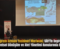 Japon Deprem Uzmanı Yoshinori Moriwaki, Siirt’in Depremsel Yapısı, Kentsel Dönüşüm ve Afet Yönetimi Konularında Bilgi Verdi