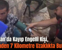 Kurtalan’da Kayıp Engelli Kişi, Köyünden 7 Kilometre Uzaklıkta Bulundu