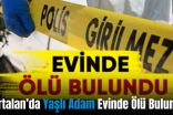 Kurtalan’da Yaşlı Adam Evinde Ölü Bulundu