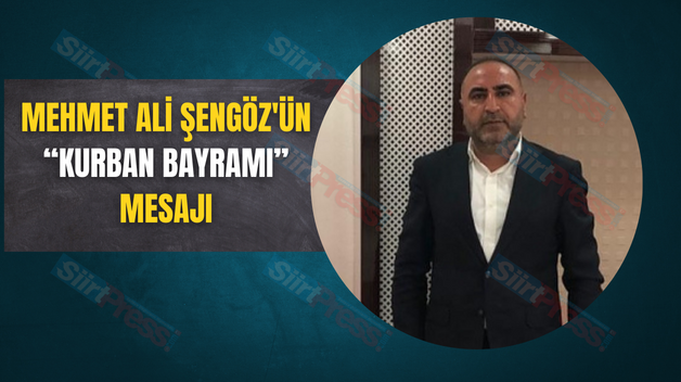 MEHMET ALİ ŞENGÖZ’ÜN “KURBAN BAYRAMI” MESAJI