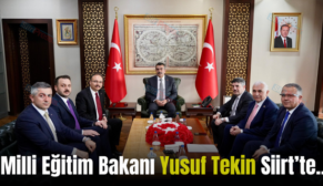 Milli Eğitim Bakanı Yusuf Tekin Siirt’te..