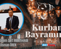 Önceki Dönem Siirt Milletvekili Osman Ören’in Kurban Bayram Mesajı
