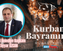 Pervari Belediye Başkanı Tayyar Özcan’ın Kurban Bayramı Mesajı