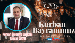 Pervari Belediye Başkanı Tayyar Özcan’ın Kurban Bayramı Mesajı