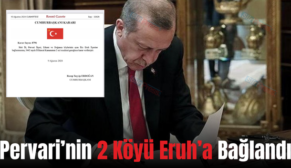 Pervari’nin 2 Köyü Eruh’a Bağlandı