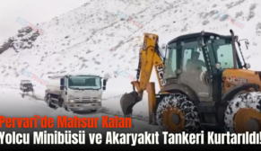 Pervari’de Mahsur Kalan Yolcu Minibüsü ve Akaryakıt Tankeri Kurtarıldı!