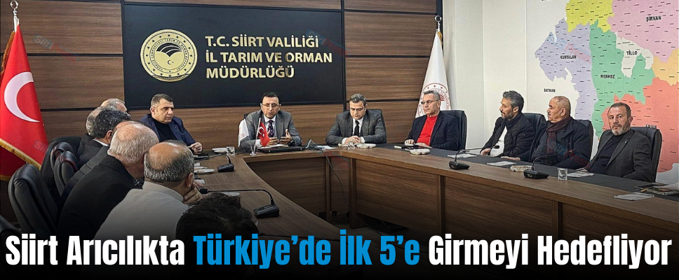 Siirt Arıcılıkta Türkiye’de İlk 5’e Girmeyi Hedefliyor