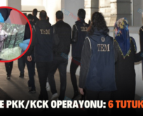 SİİRT’TE PKK/KCK OPERASYONU: 6 TUTUKLAMA