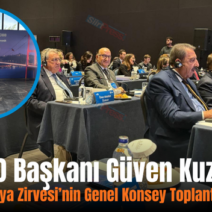 Siirt TSO Başkanı Güven Kuzu, Avrupa ve Asya Zirvesi’nin Genel Konsey Toplantısı’na Katıldı