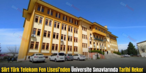 Siirt Türk Telekom Fen Lisesi’nden Üniversite Sınavlarında Tarihi Rekor