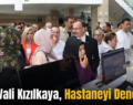 Siirt Vali Kızılkaya, Hastaneyi Denetledi