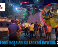 Siirt’te Freni Boşalan Su Tankeri Devrildi: 2 Yaralı