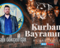 Siirtli İş İnsanı Gökçen Işık’tan Kurban Bayramı Mesajı