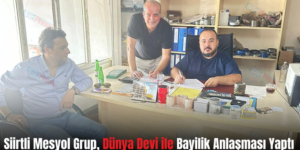 Siirtli Mesyol Grup, Dünya Devi ile Bayilik Anlaşması Yaptı