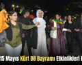 Siirt’te 15 Mayıs Kürt Dil Bayramı Etkinlikleri Başladı