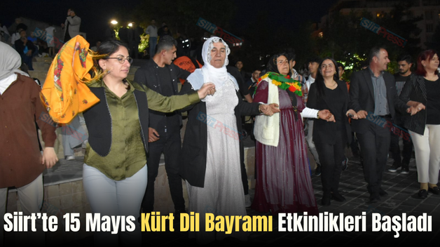 Siirt’te 15 Mayıs Kürt Dil Bayramı Etkinlikleri Başladı