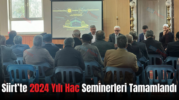 Siirt’te 2024 Yılı Hac Seminerleri Tamamlandı