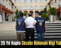 Siirt’te 25 Yıl Hapis Cezası Bulunan Kişi Yakalandı