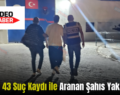 Siirt’te 43 Suç Kaydı ile Aranan Şahıs Yakalandı!