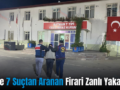 Siirt’te 7 Suçtan Aranan Firari Zanlı Yakalandı