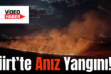 Siirt’te Anız Yangını!..