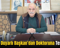 Siirt’te Duyarlı Başkan’dan Doktoruna Teşekkür