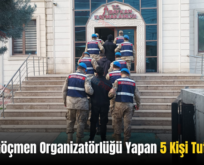 Siirt’te Göçmen Organizatörlüğü Yapan 5 Kişi Tutuklandı