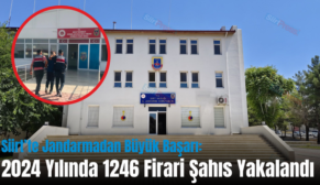 Siirt’te Jandarmadan Büyük Başarı: 2024 Yılında 1246 Firari Şahıs Yakalandı