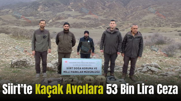 Siirt’te Kaçak Avcılara 53 Bin Lira Ceza