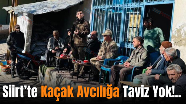 Siirt’te Kaçak Avcılığa Taviz Yok!..