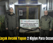 Siirt’te Kaçak Avcılık Yapan 2 Kişiye Para Cezası Verildi