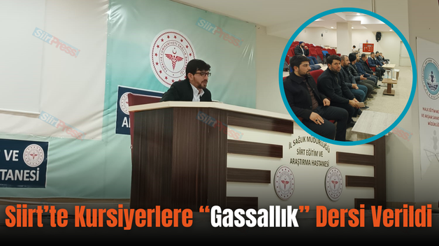 Siirt’te Kursiyerlere “Gassallık” Dersi Verildi