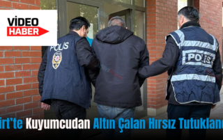 Siirt’te Kuyumcudan Altın Çalan Hırsız Tutuklandı