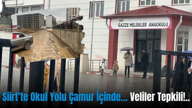 Siirt’te Okul Yolu Çamur İçinde… Veliler Tepkili!..