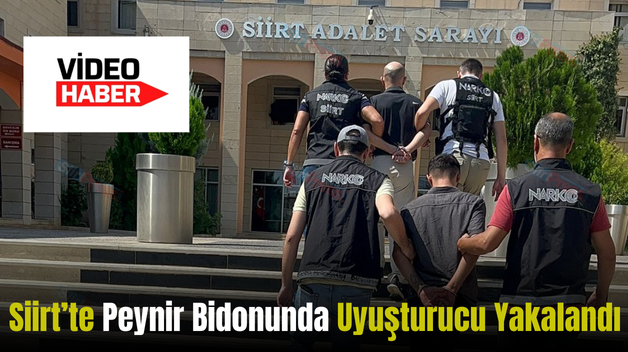 Siirt’te Peynir Bidonunda Uyuşturucu Yakalandı