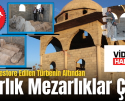 Siirt’te Restore Edilen Türbenin Altından Asırlık Mezarlıklar Çıktı