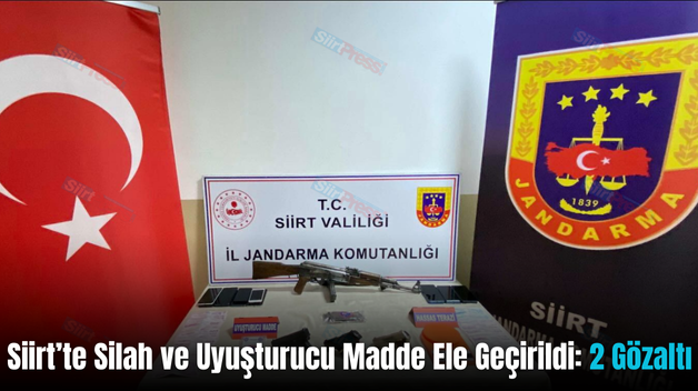 Siirt’te Silah ve Uyuşturucu Madde Ele Geçirildi: 2 Gözaltı