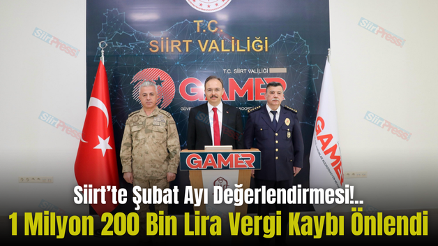 Siirt’te Şubat Ayı Değerlendirmesi!..1 Milyon 200 Bin Lira Vergi Kaybı Önlendi